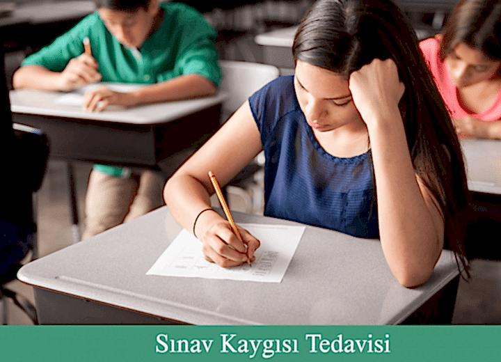 Kayseri Sınav Kaygısı Tedavisi